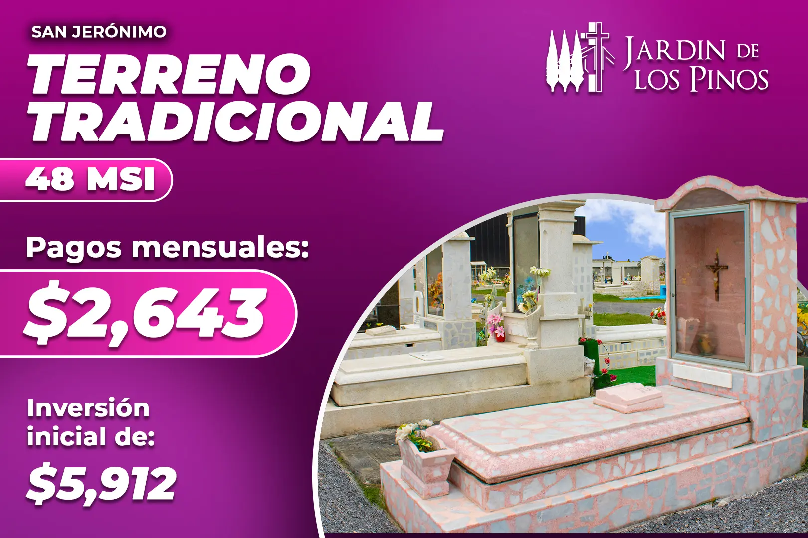 Promoción San Jerónimo a 48 meses sin intereses, pagos mensuales de 2,643 pesos