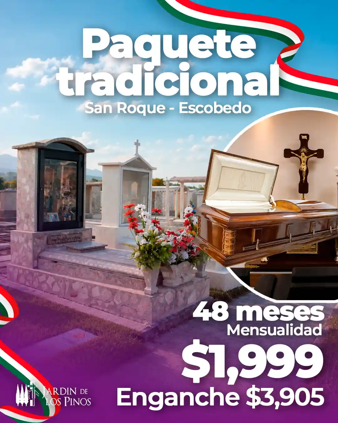 Promoción Paquete Tradicional en San Roque Escobedo
